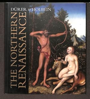Bild des Verkufers fr The Northern Renaissance : D�rer to Holbein zum Verkauf von WeBuyBooks