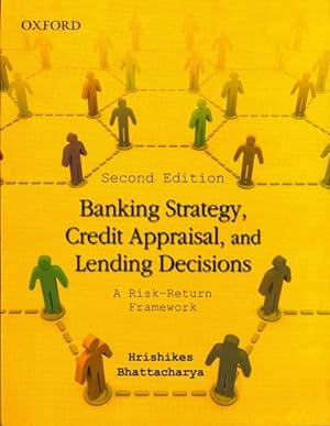 Image du vendeur pour Banking Strategy, Credit Appraisal, and Lending Decisions : A Risk-Return Framework mis en vente par GreatBookPricesUK