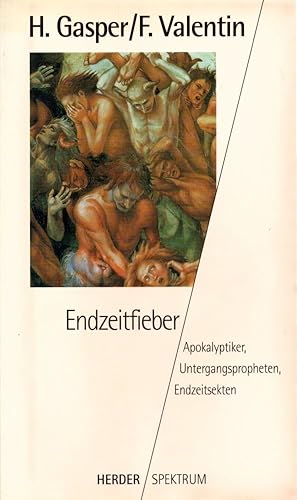 Seller image for Endzeitfieber: Apokalyptiker, Untergangspropheten, Endzeitsekten. for sale by Buch von den Driesch