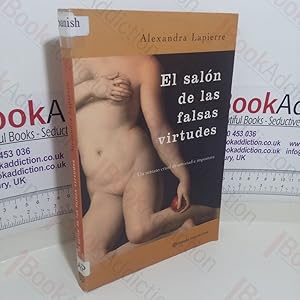 Seller image for El Saln de las Falsas Virtudes for sale by BookAddiction (ibooknet member)