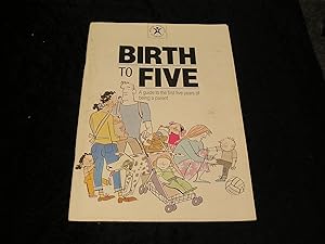 Image du vendeur pour Birth to Five mis en vente par Yare Books