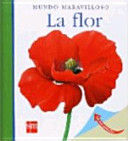 Seller image for LA FLOR for sale by Trotalibros LIBRERA LOW COST