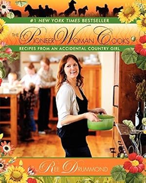 Bild des Verkufers fr The Pioneer Woman Cooks: Recipes from an Accidental Country Girl zum Verkauf von WeBuyBooks