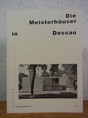 Bild des Verkufers fr Meisterhuser in Dessau (Bauhaus Taschenbuch Nr. 10) zum Verkauf von Antiquariat Weber