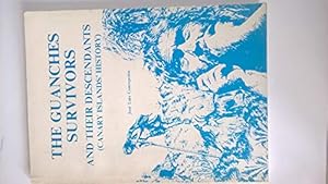Seller image for The Guanches: Survivors and Their Descendants for sale by WeBuyBooks
