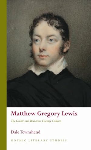 Seller image for Matthew Gregory Lewis : The Gothic and Romantic Literary Culture for sale by GreatBookPrices