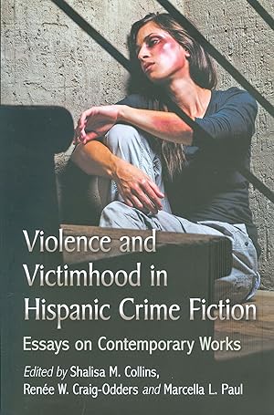 Seller image for Violence and Victimhood in Hispanic Crime Fiction - Essays on Contemporary Works for sale by Philip Gibbons Books