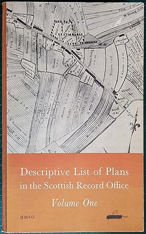 Descriptive List of Plans in the Scottish Record Office Volumes One, Two & Three