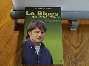 Immagine del venditore per Le Blues Du Petit Prince venduto da Dmons et Merveilles