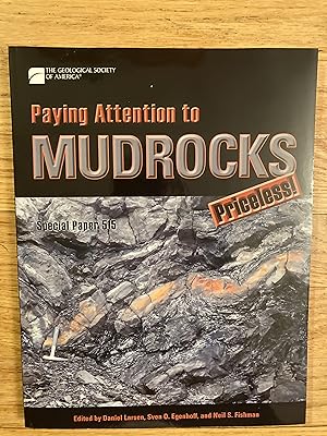 Imagen del vendedor de PAYING ATTENTION TO MUDROCKS: PRICELESS! a la venta por Paul Gritis Books