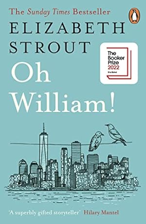 Imagen del vendedor de Oh William!: Shortlisted for the Booker Prize 2022 (Amgash, 3) a la venta por WeBuyBooks 2