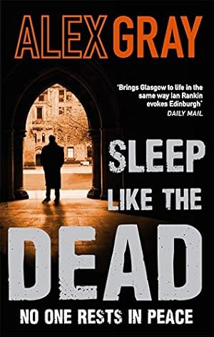 Imagen del vendedor de Sleep Like The Dead: Book 8 in the Sunday Times bestselling crime series (DSI William Lorimer) a la venta por WeBuyBooks 2