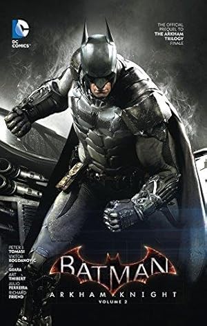 Seller image for Batman: Arkham Knight Vol. 2: The Official Prequel to the Arkham Trilogy Finale for sale by WeBuyBooks