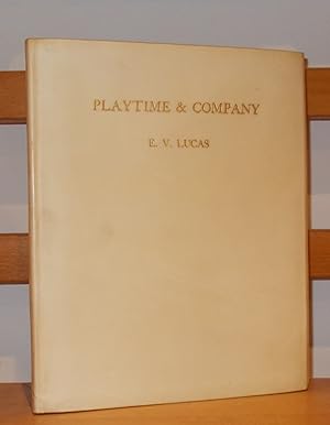 Playtime & Company a Book for Children [ One of 15 Signed Copies ]