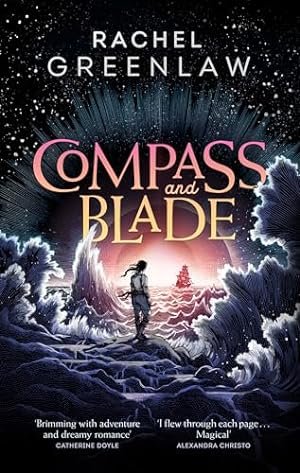 Seller image for Compass and Blade: A magical, island-adventure fantasy romance novel for young adults for sale by WeBuyBooks
