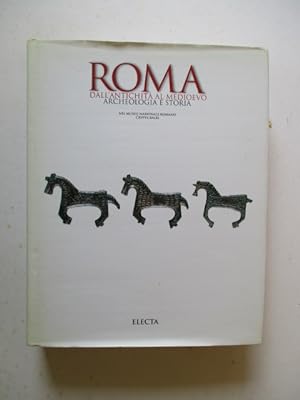 Roma Dall'antichita Al Medioevo. Archeologia e Storia Nel Museo Nazionale Romano