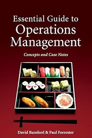 Seller image for Essential Guide to Operations Management: Concepts and Case Notes for sale by WeBuyBooks
