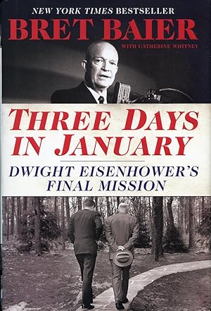 Three Days in January : Dwight Eisenhower's Final Mission