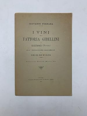 I vini della Fattoria Gibellini di Sizzano (Novara) all'Esposizione Nazionale di vini ed olii d'o...