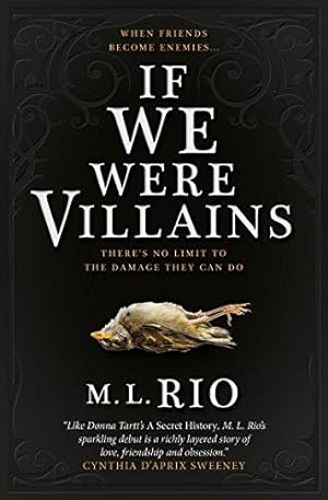 Imagen del vendedor de If We Were Villains: The Sensational TikTok Book Club pick: M.L. Rio a la venta por WeBuyBooks