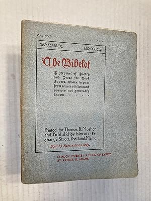 Bild des Verkufers fr The Bibelot A Reprint of Poetry and Prose for Book Lovers, chosen in part from scarce editions and sources not generally known . . . . Volume XVI Number 9 September MDCCCCX zum Verkauf von T. Brennan Bookseller (ABAA / ILAB)