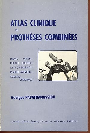 Atlas clinique de prothèses combinées