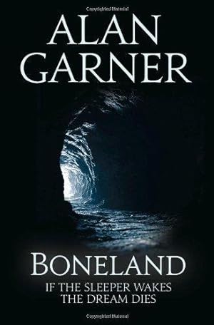 Seller image for Boneland: From the author of the 2022 Booker Shortlisted Treacle Walker for sale by WeBuyBooks