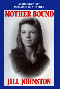 Seller image for Mother Bound, Autobiography in Search of a Father for sale by STOWE RARE BOOKS