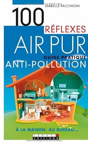Seller image for 100 Rflexes Air pur for sale by Dmons et Merveilles