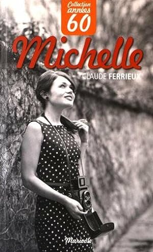 Seller image for Michelle for sale by Dmons et Merveilles
