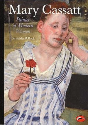Seller image for Mary Cassatt: Painter of Modern Women (World of Art) for sale by WeBuyBooks