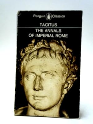Bild des Verkufers fr The Annals Of Imperial Rome zum Verkauf von World of Rare Books
