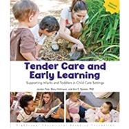 Seller image for Tender Care and Early Learning: Supporting Infants and Toddlers in Child Care Settings for sale by eCampus