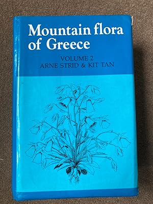 The Mountain Flora of Greece: v. 2: Volume 2