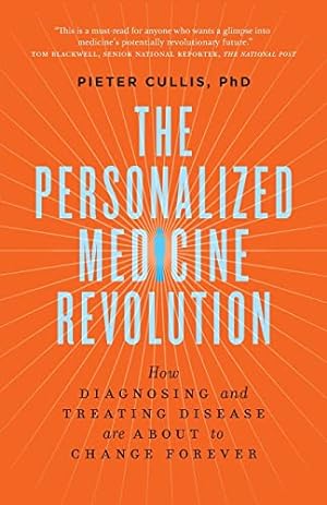 Seller image for Personalized Medicine Revolution: How Diagnosing and Treating Disease Are about to Change Forever for sale by WeBuyBooks
