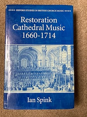 Restoration Cathedral Music, 1660-1714