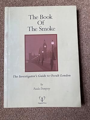 Book of the Smoke the Investigators' Guide to Occult London