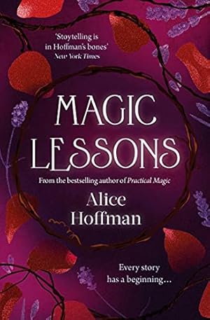 Seller image for Magic Lessons: A Prequel to Practical Magic (Volume 1) (The Practical Magic Series) for sale by WeBuyBooks