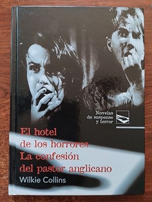 Bild des Verkufers fr El hotel de los horrores / La confesin del pastor anglicano zum Verkauf von Librera Ofisierra