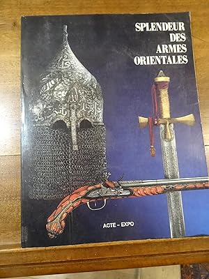 Splendeur des armes orientales [catalogue d'exposition]