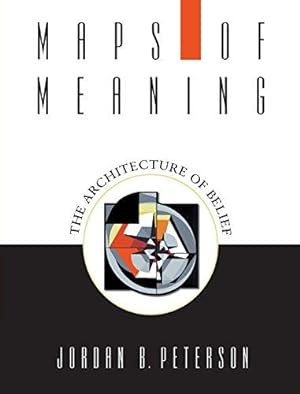 Imagen del vendedor de Maps of Meaning: The Architecture of Belief a la venta por WeBuyBooks