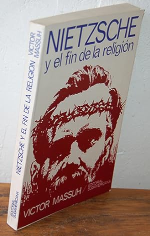 Imagen del vendedor de NIETZSCHE Y EL FIN DE LA RELIGIN a la venta por EL RINCN ESCRITO