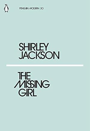 Imagen del vendedor de The Missing Girl: Shirley Jackson (Penguin Modern) a la venta por WeBuyBooks 2
