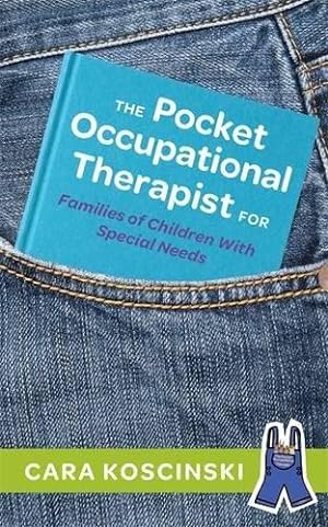 Bild des Verkufers fr The Pocket Occupational Therapist for Families of Children With Special Needs zum Verkauf von WeBuyBooks