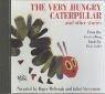 Seller image for The Very Hungry Caterpillar: Includes: Papa, Please Get the Moon for Me / The Very Quiet Cricket / The Mixed Up Chameleon / I See a Song for sale by WeBuyBooks 2