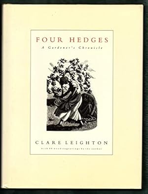 Bild des Verkufers fr Four Hedges: A Gardener's Chronicle (Illustrated gardening) zum Verkauf von WeBuyBooks