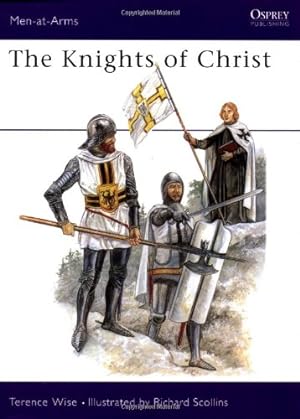 Seller image for Knights of Christ: No.155 (Men-at-Arms) for sale by WeBuyBooks