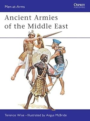 Bild des Verkufers fr Ancient Armies of the Middle East (Men-at-Arms): 109 zum Verkauf von WeBuyBooks