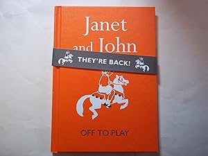 Seller image for Janet and John: Off to Play (Janet and John Books) for sale by Carmarthenshire Rare Books