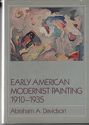 Image du vendeur pour Early American Modernist Painting 1910-1935 mis en vente par Cher Bibler